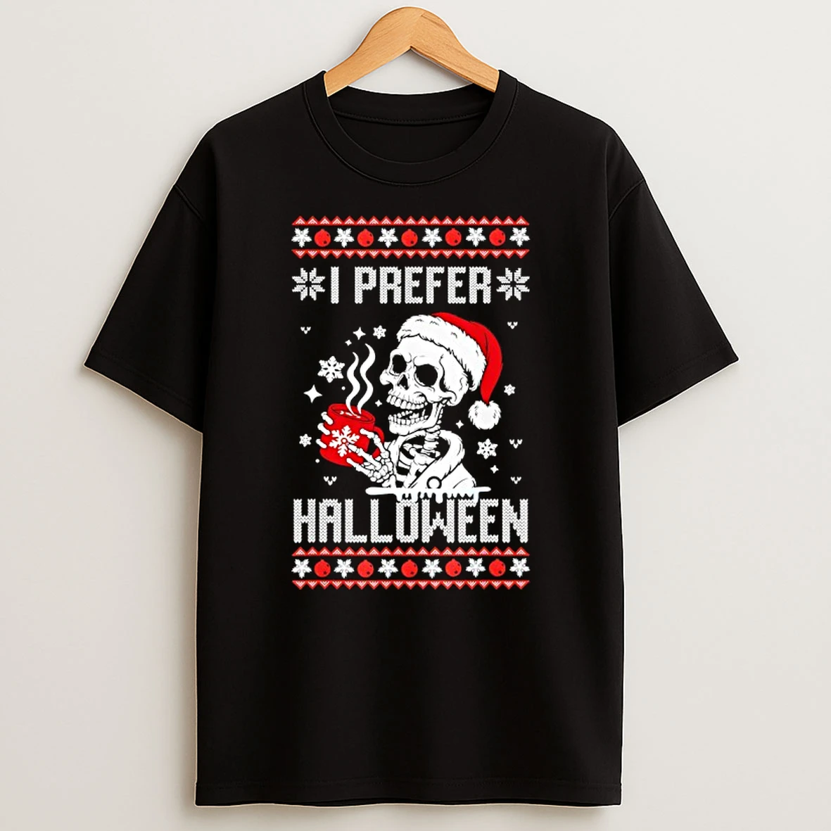 I Prefer Halloween Christmas Skeleton Ugly Xmas T Shirt