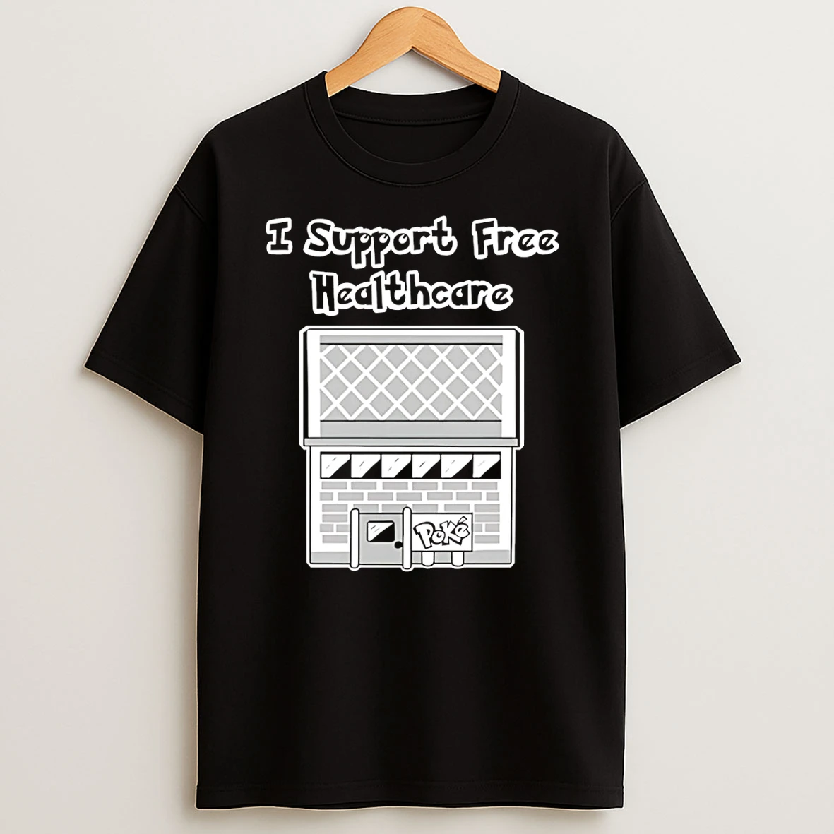I Support Free Healthcare Melcom Brown Pokemon T Shirt