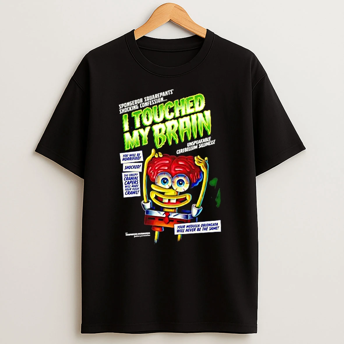I Touched My Brain Bob Graphic T Shirt