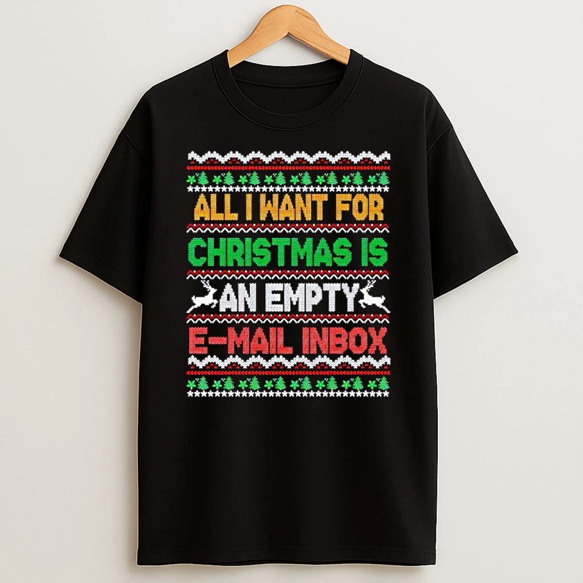 I Want An Empty Email Inbox For Christmas Ugly T Shirt