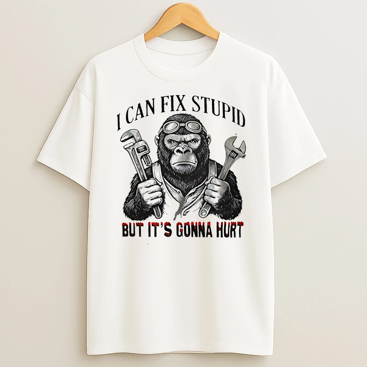 I Can Fix Stupid But Its Gonna Hurt Gibbon T Shirt