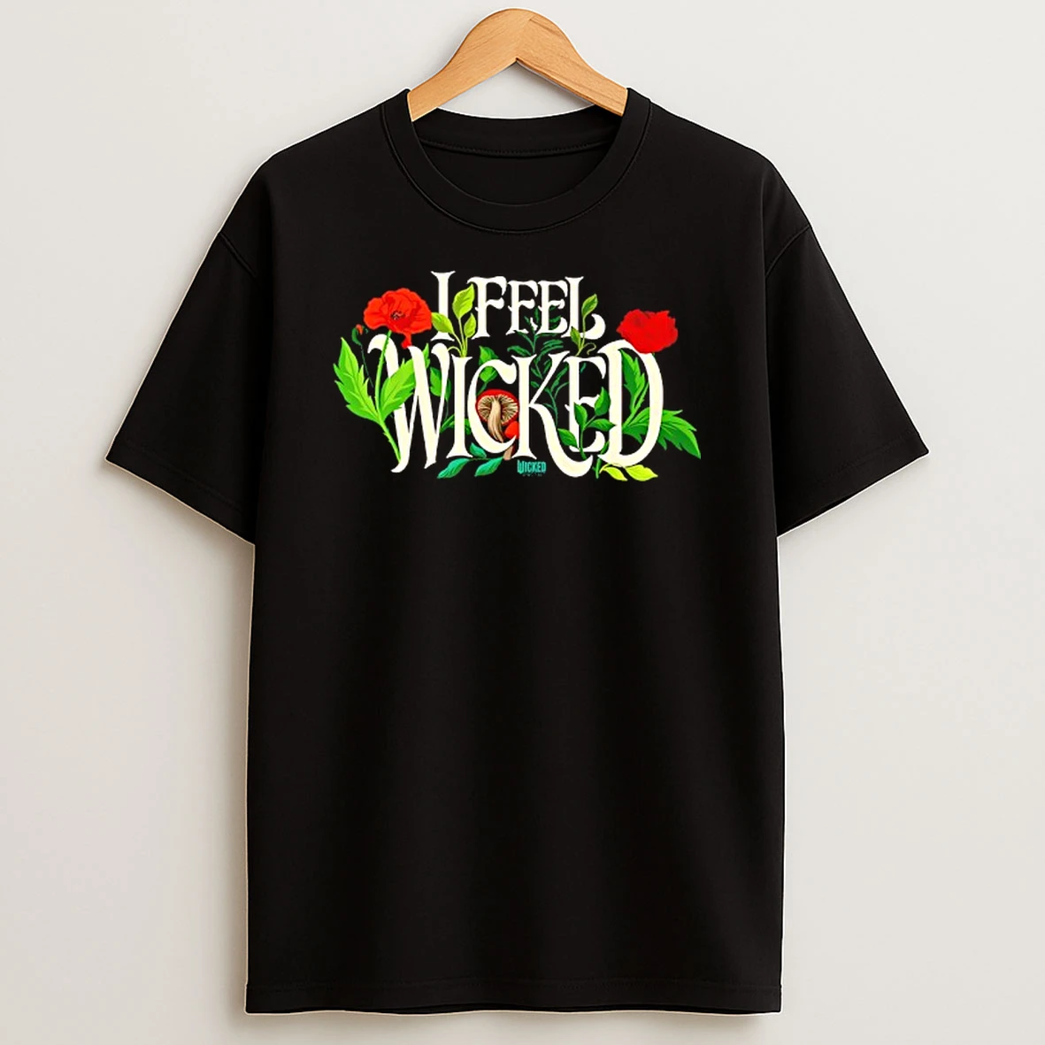 I Feel Wicked Movie T Shirt