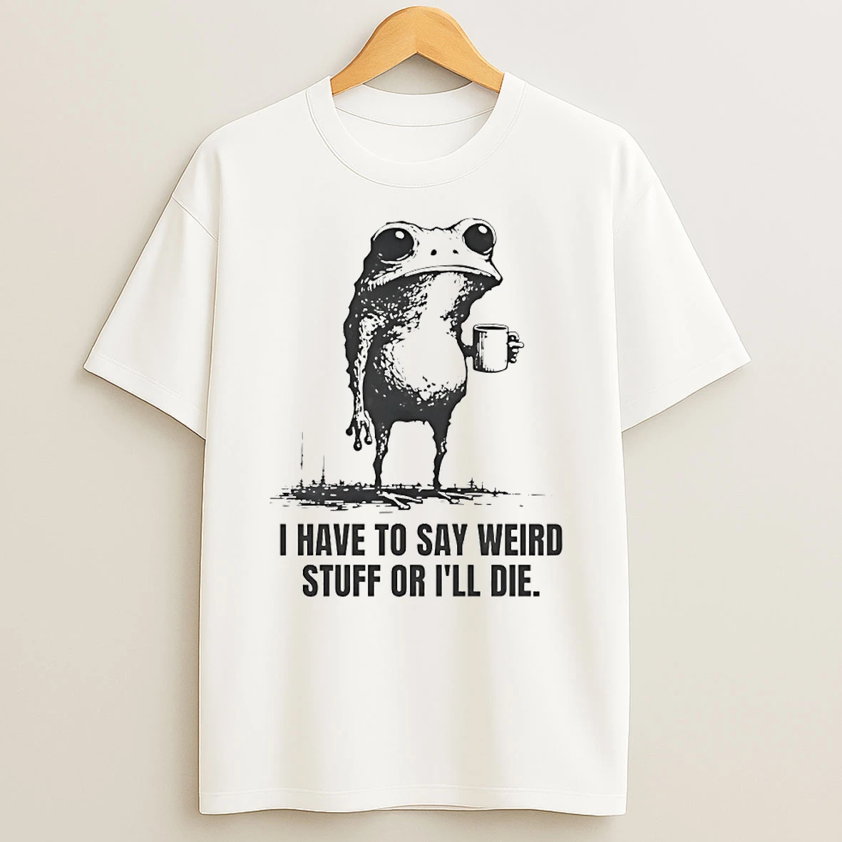I Have To Say Weird Stuff Or Ill Die Frog Circle T Shirt