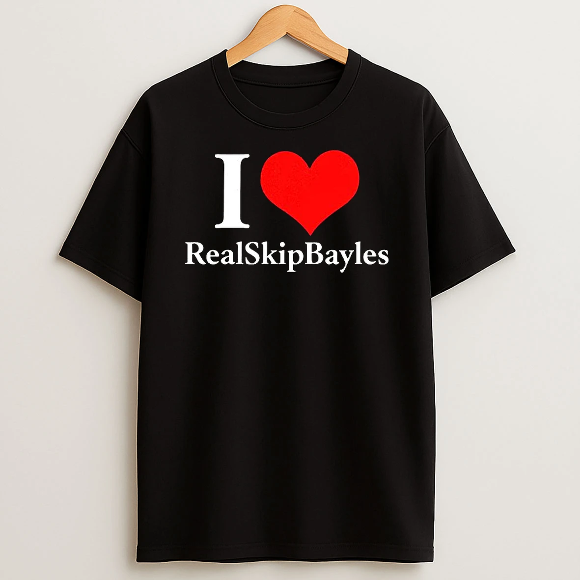 I Love Realskipbayles Heart T Shirt