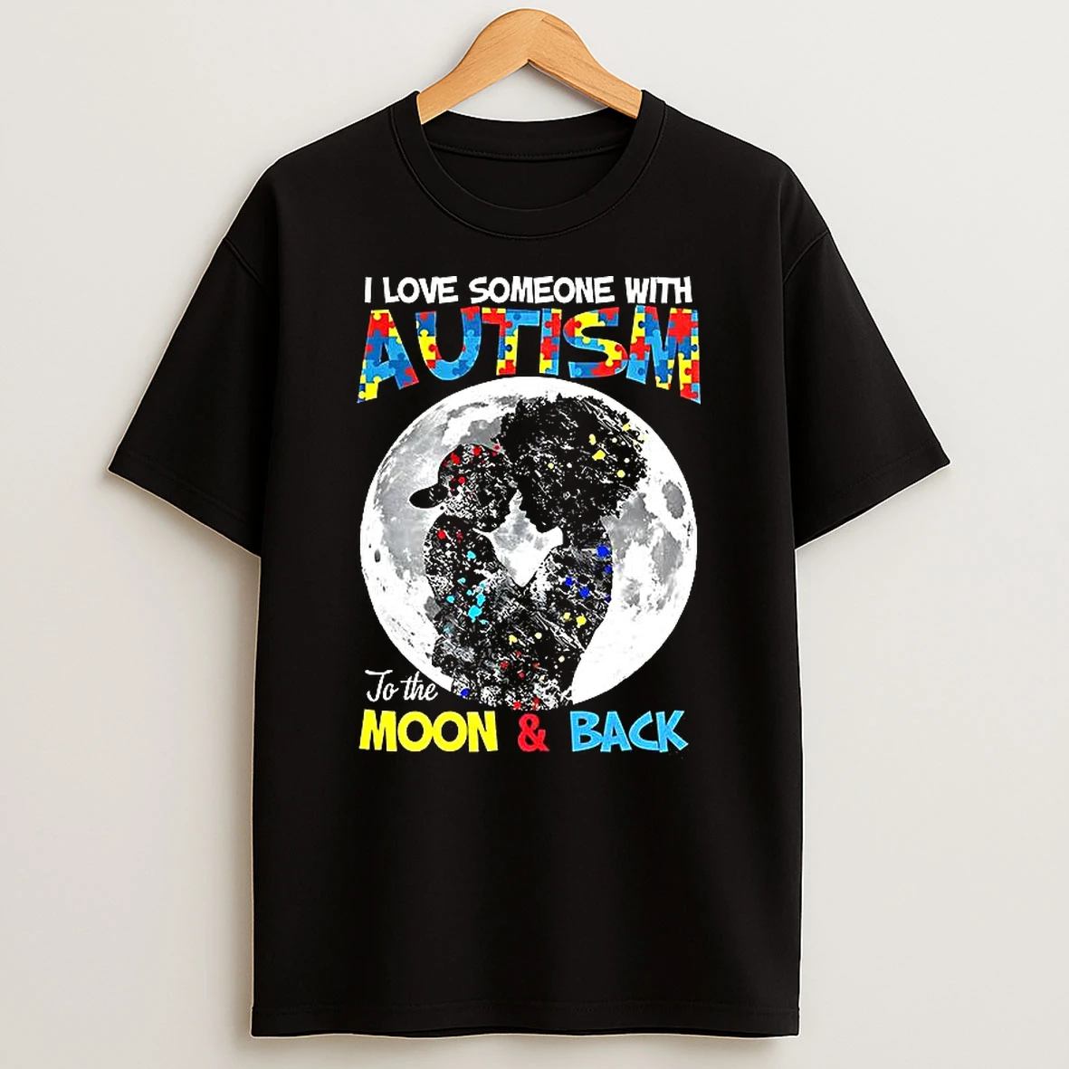 I Love Someone With Autism To The Moon And Back Autism Awareness T Shirt