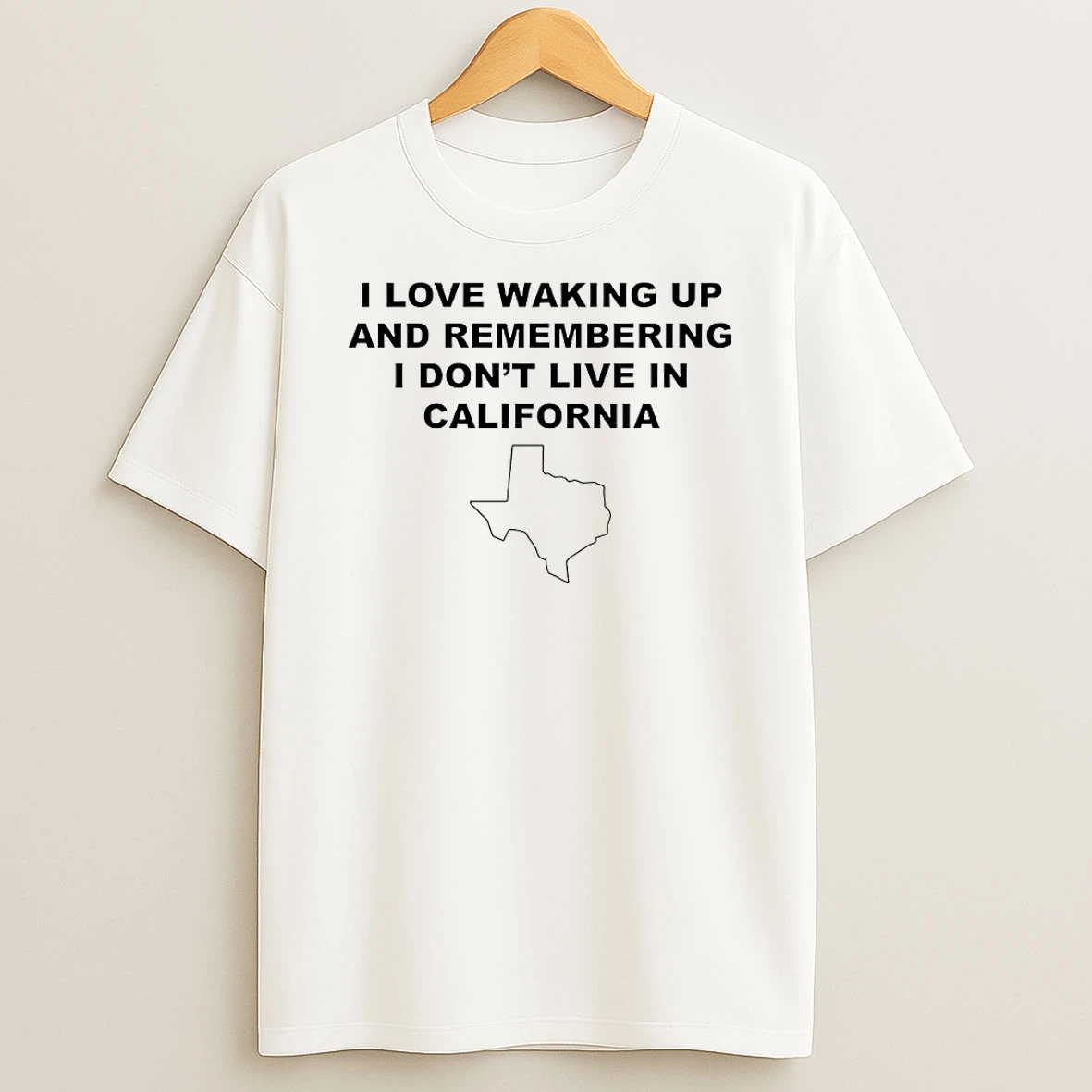 I Love Waking Up And Remembering I Dont Live In California Circle T Shirt