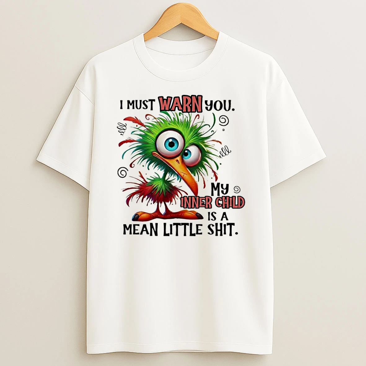 I Must Warn You My Inner Child Is A Mean Little Shit Circle T Shirt