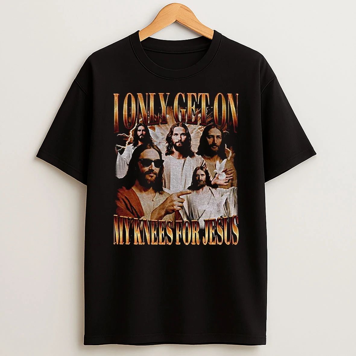 I Only Get On My Knees For Jesus Vintage T Shirt