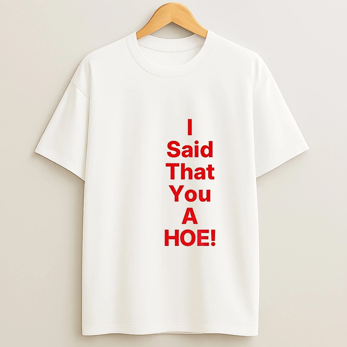 I Said That You A Hoe Miss Rebels Football Nfl 2025 T Shirt