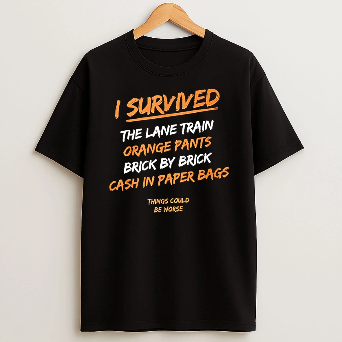 I Survived The Lane Train Orange Pants Brick T Shirt