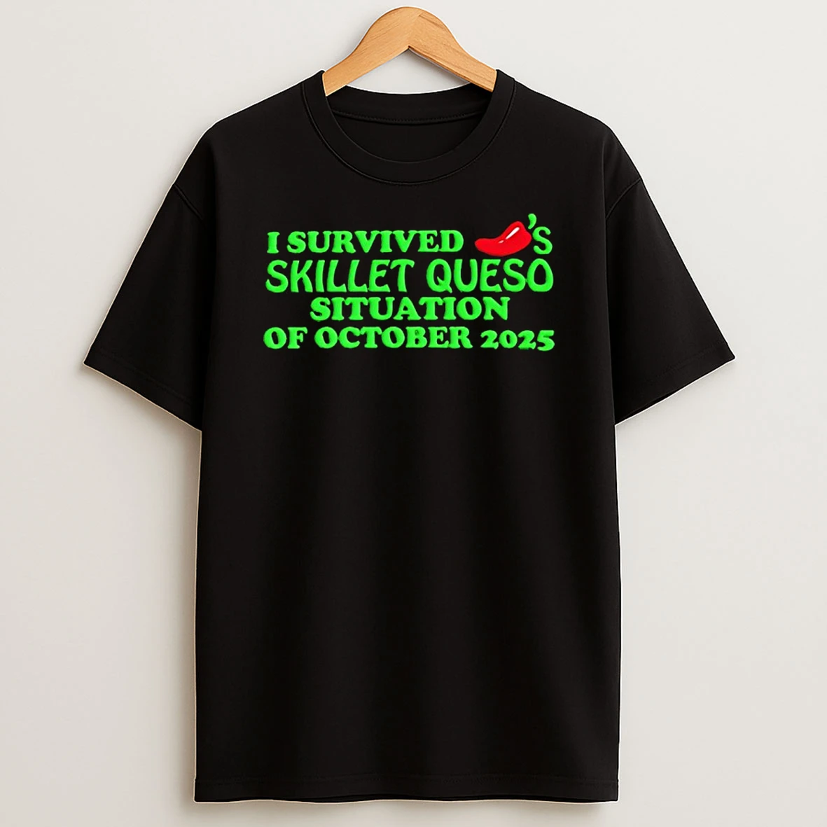 I Surviveds Skillet Queso Situation Of October 2025 T Shirt