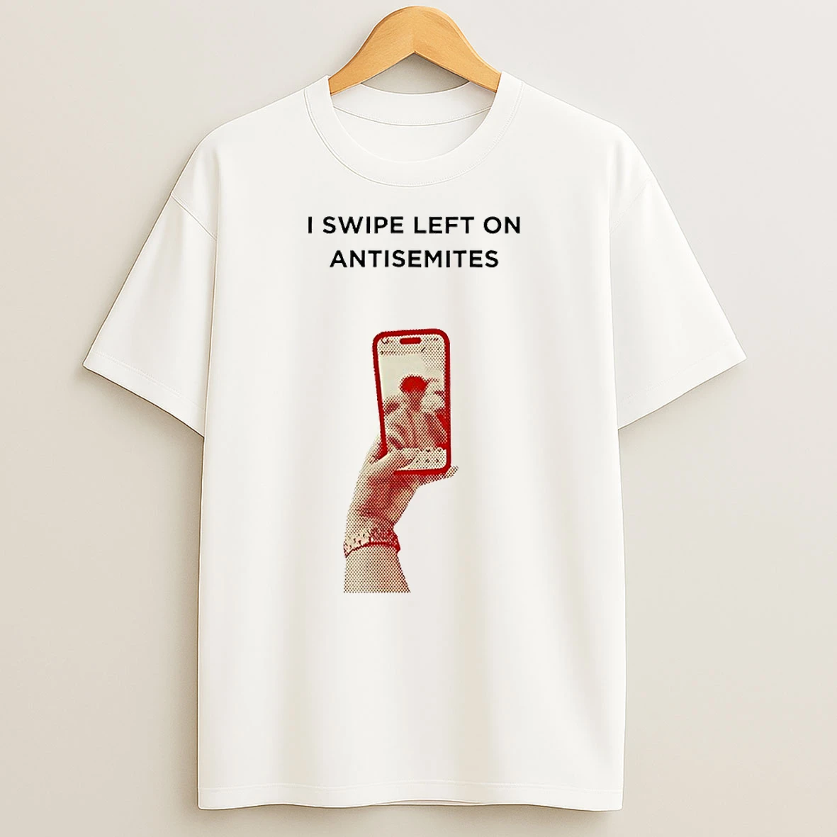 I Swipe Left On Antisemites Circle T Shirt