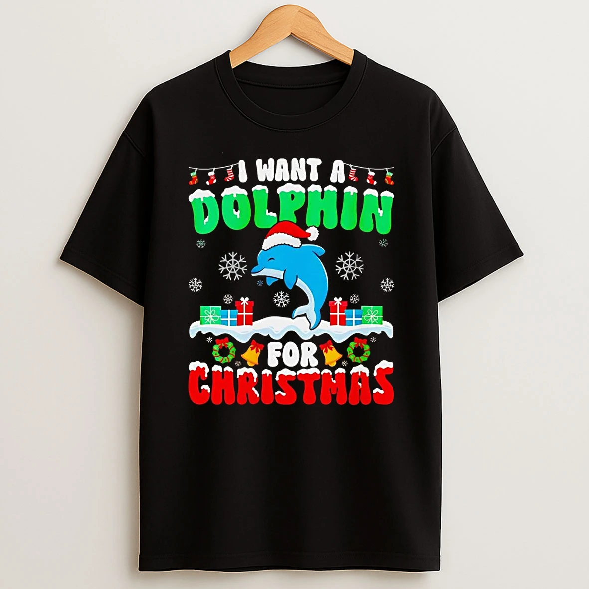 I Want A Dolphin For Christmas T Shirt