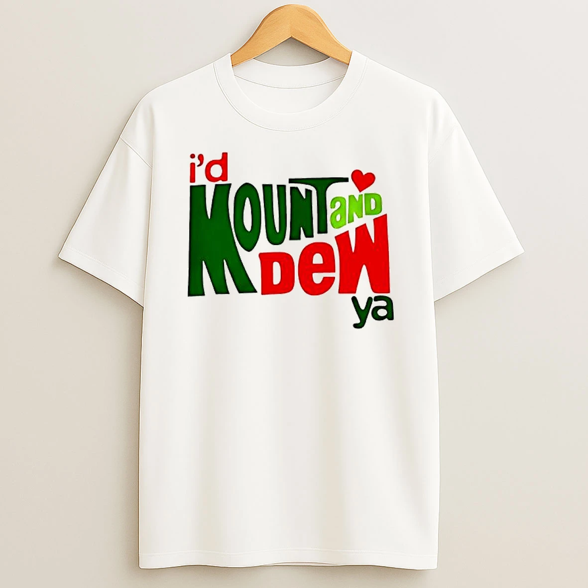 Id Mount And Dew Ya Graphic T Shirt