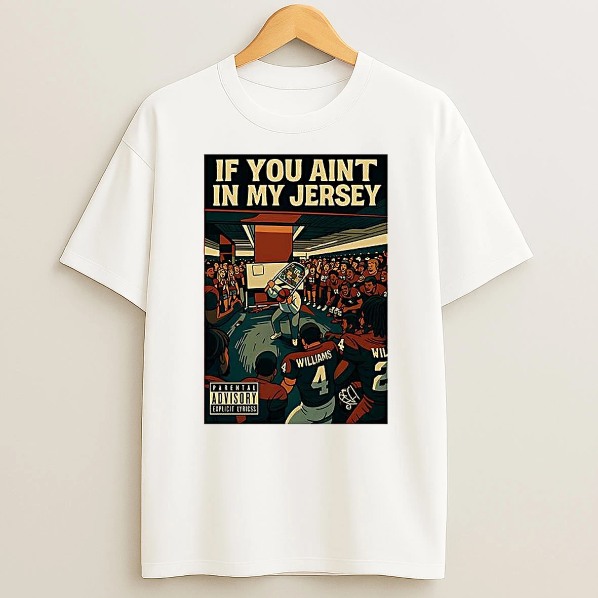 If You Aint In My Jersey Locker Room T Shirt