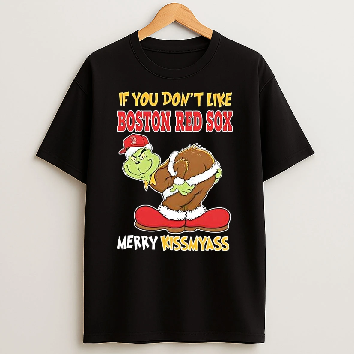 If You Dont Like Boston Red Sox Grinch Merry Kissmyass T Shirt