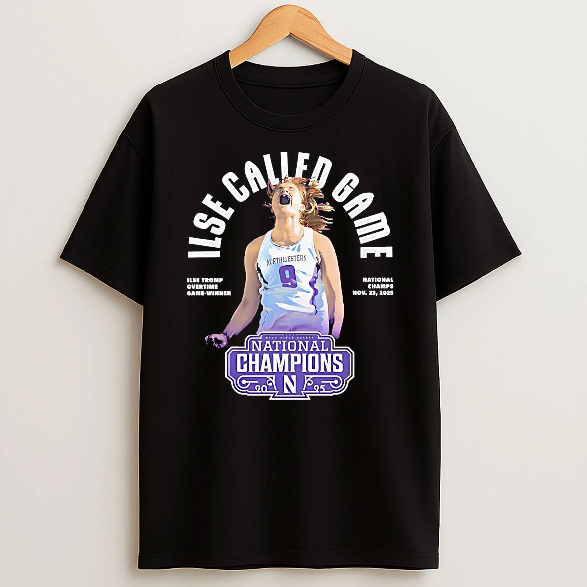 Ilse Tromp Called Game National Championship Northwestern Wildcats T Shirt
