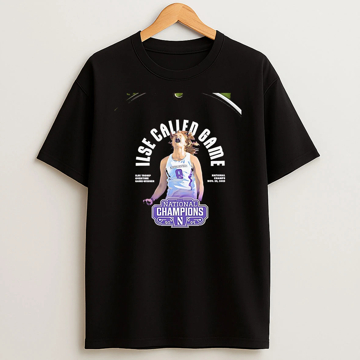 Ilse Tromp Called Game National Championship Northwestern Wildcats Chriast T Shirt