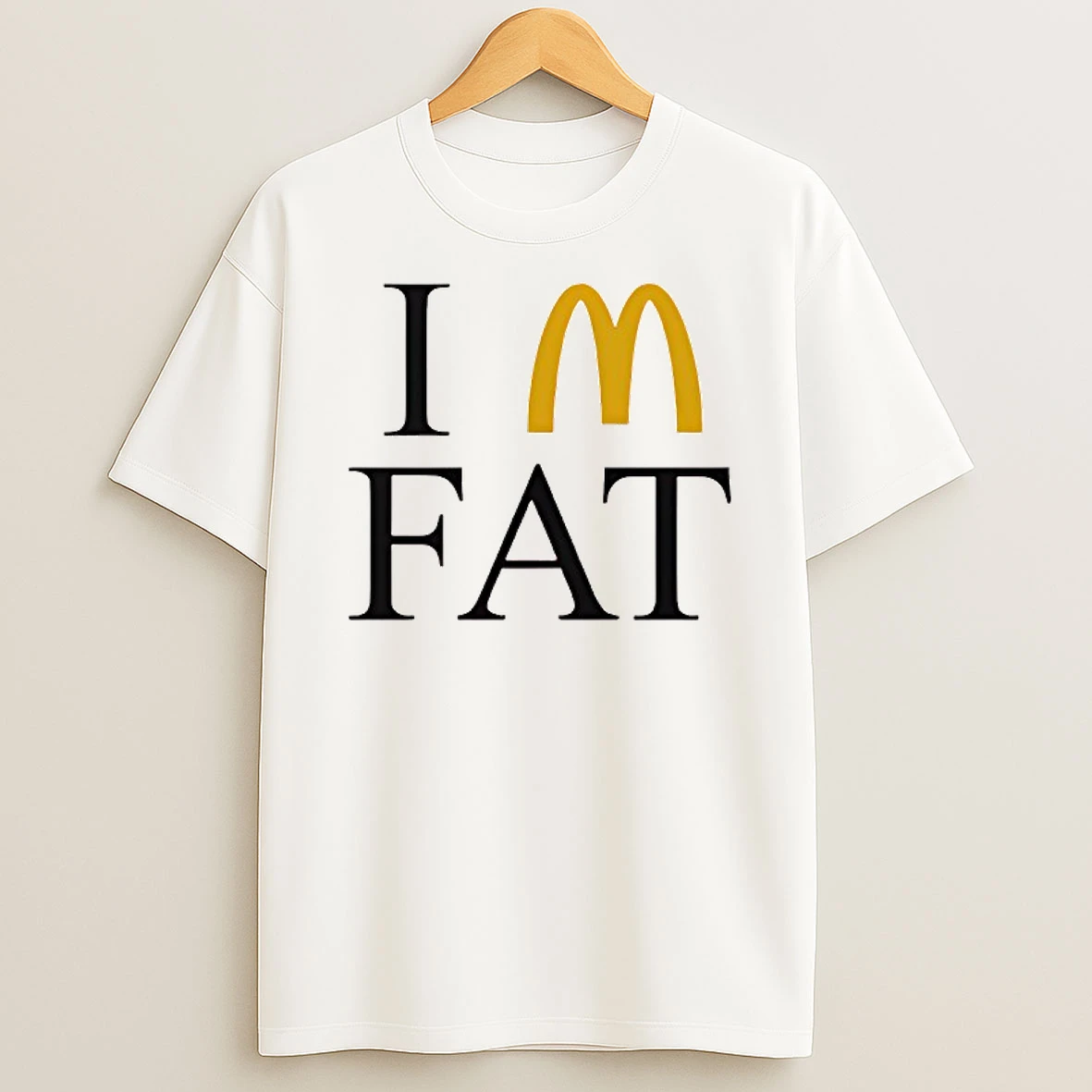 Im Fat Mcdonalds T Shirt