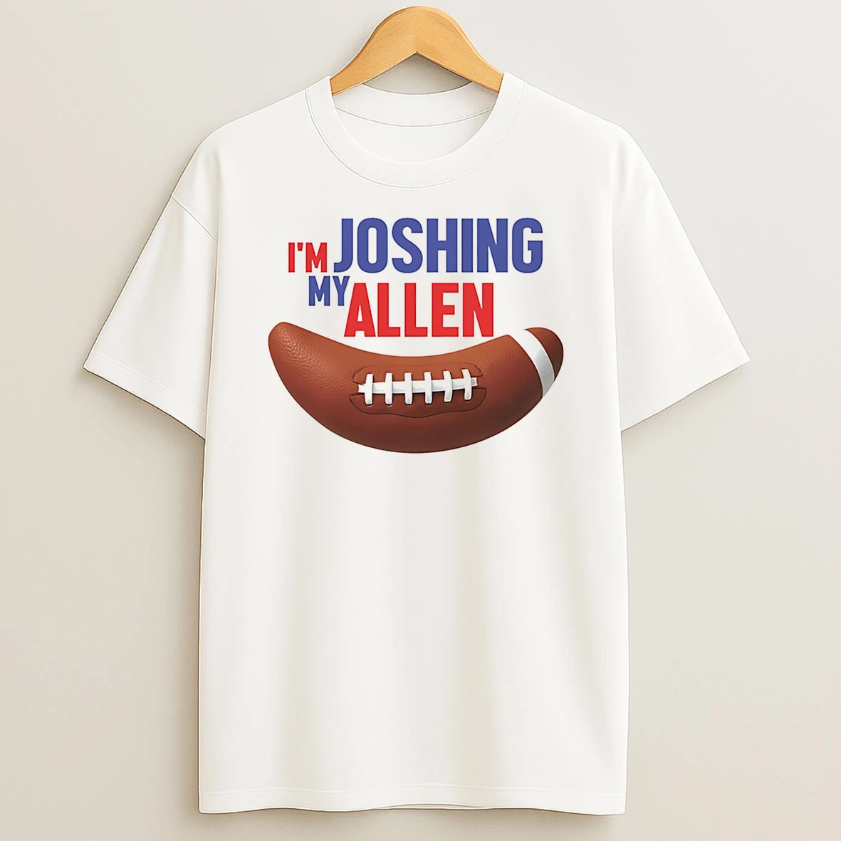 Im Joshing My Allen T Shirt
