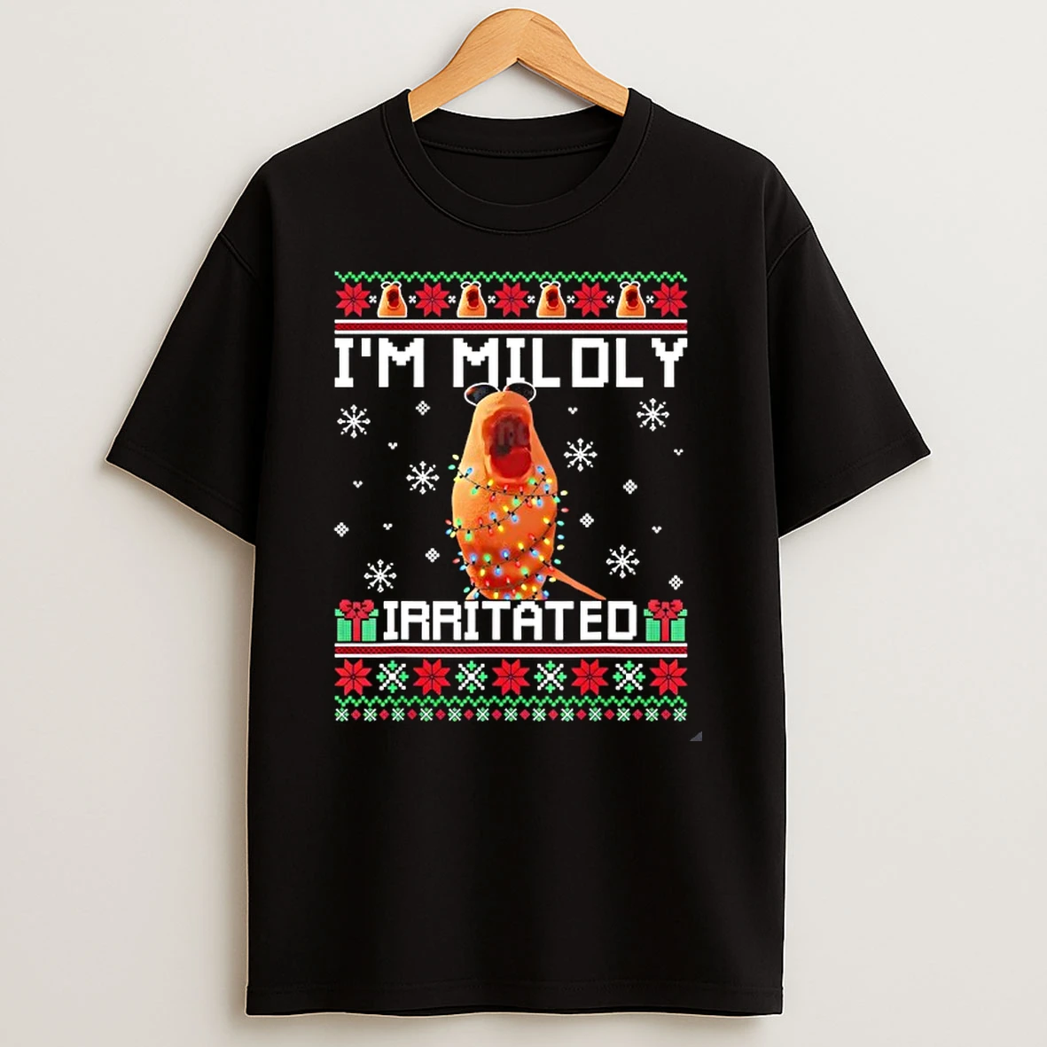 Im Mildly Irritated Ugly Christmas T Shirt