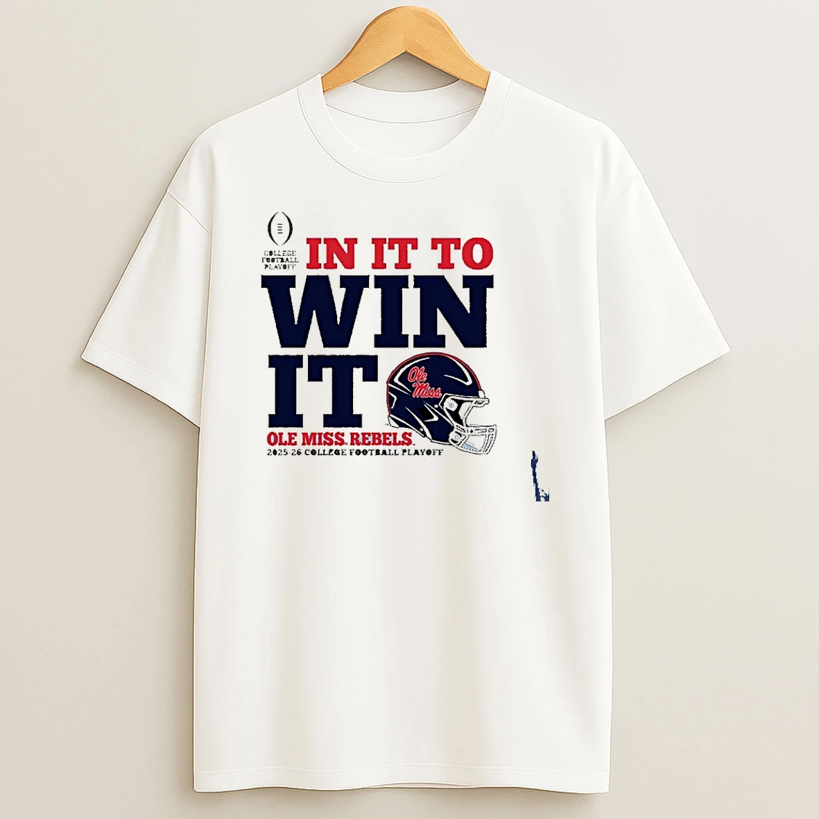 In It To Win It Cfp Ole Miss Rebels T Shirt