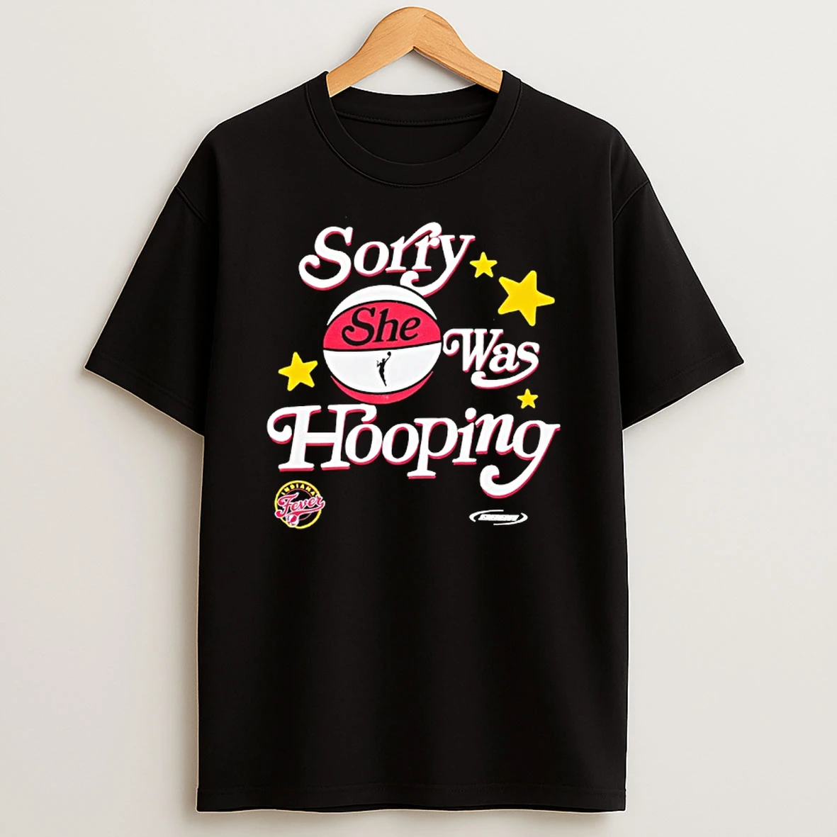 Indiana Fever Sorry She Was Hooping T Shirt