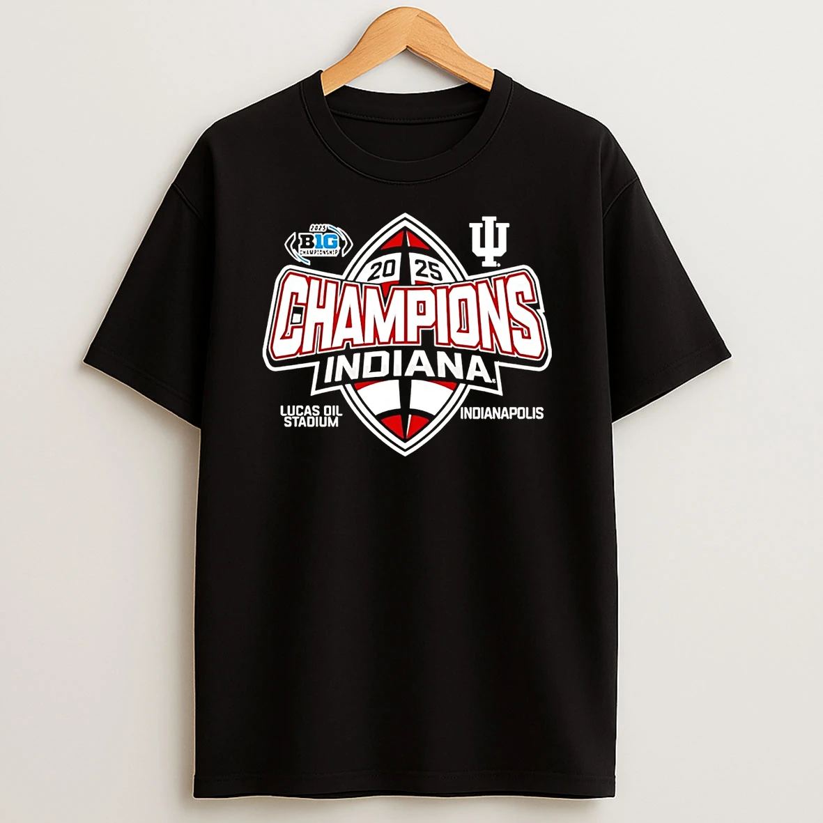 Indiana Hoosiers 2025 Big Ten Football Champions Lucas Oil Stadium T Shirt