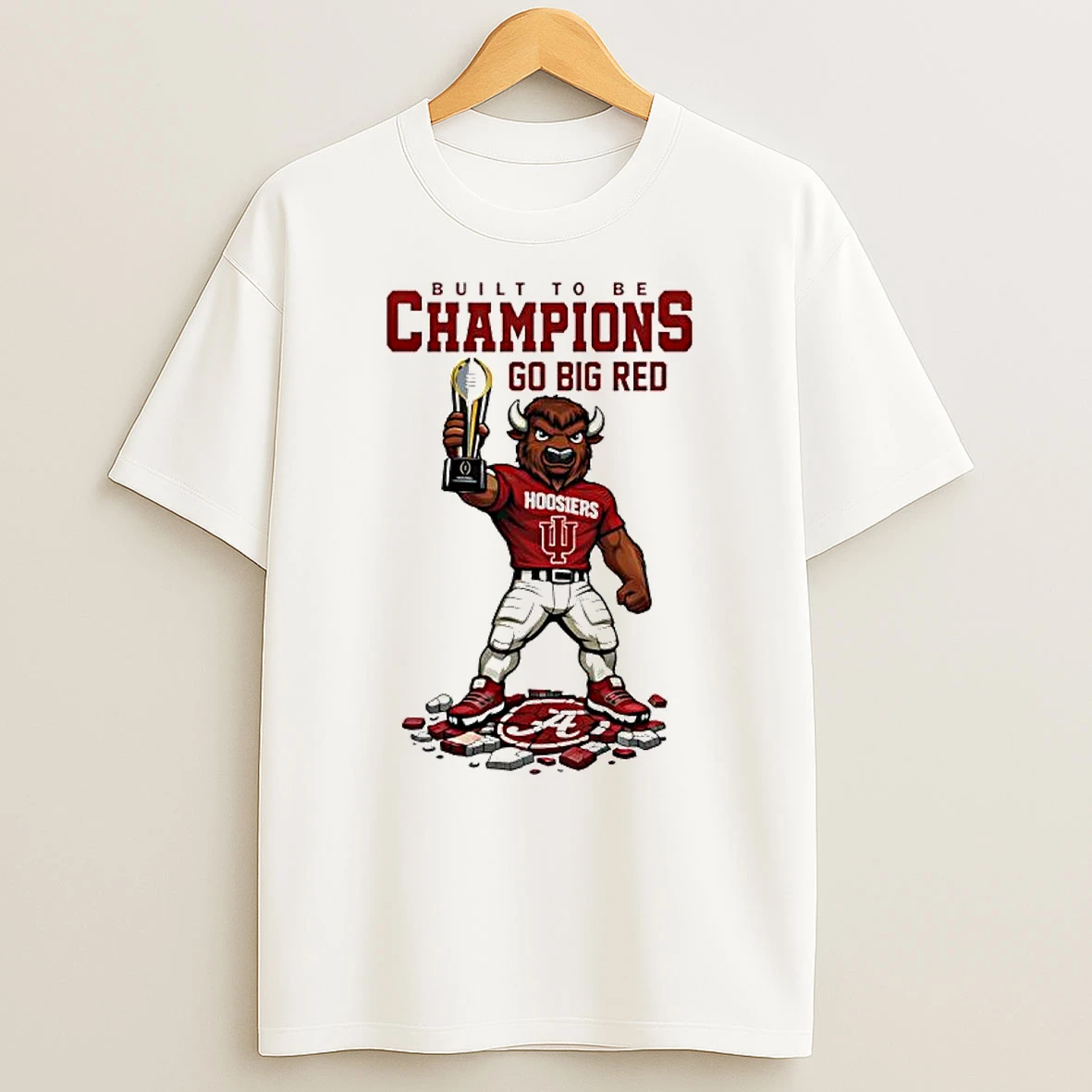 Indiana Hoosiers Built To Be Champions 2025 Go Big Red T Shirt