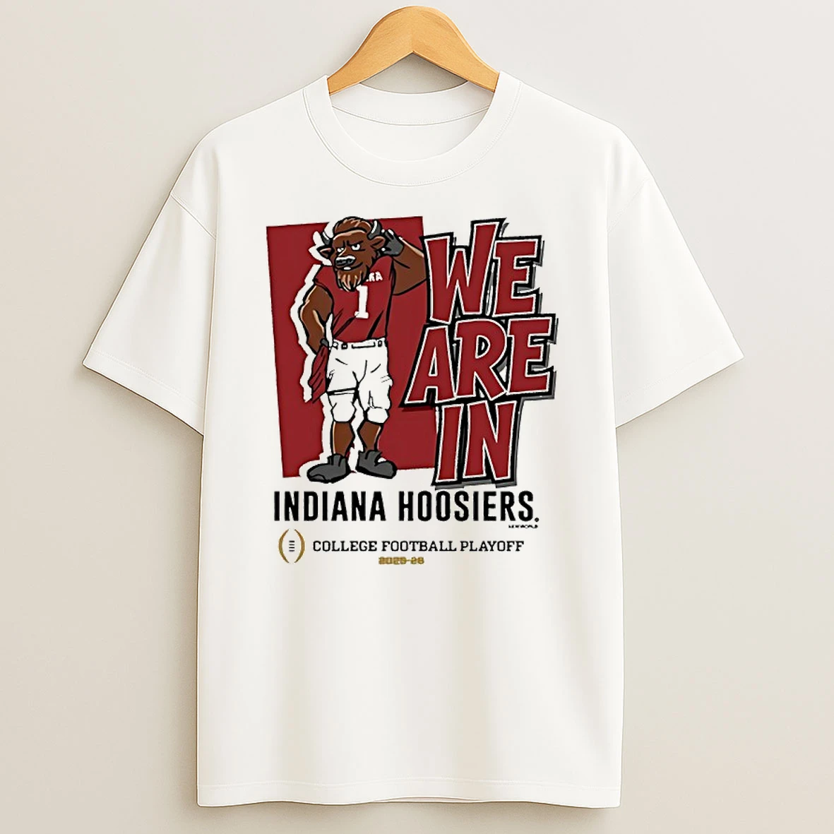 Indiana Hoosiers Mascot We Are In College Football Playoff 2025 2026 T Shirt