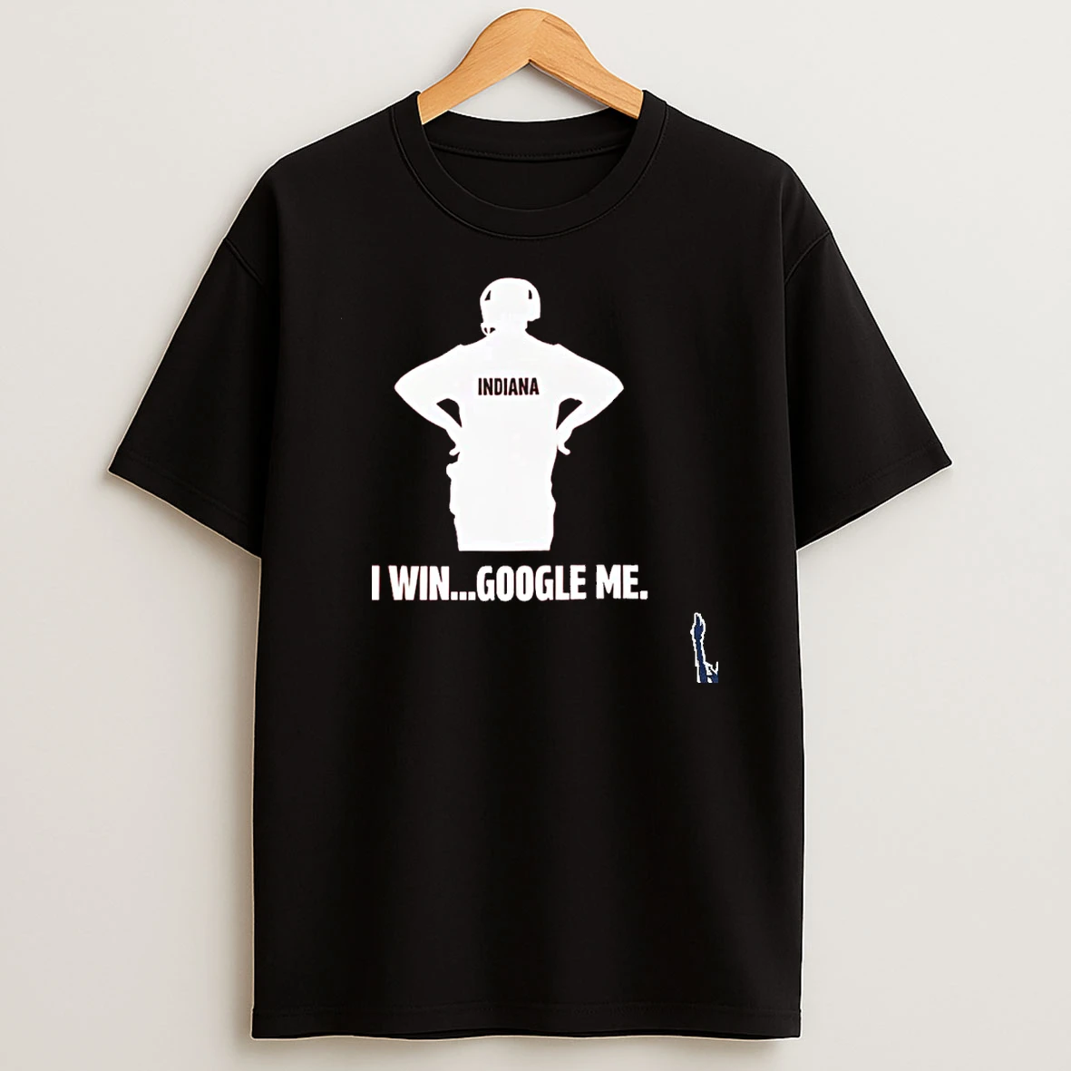 Indiana I Win Google Me T Shirt