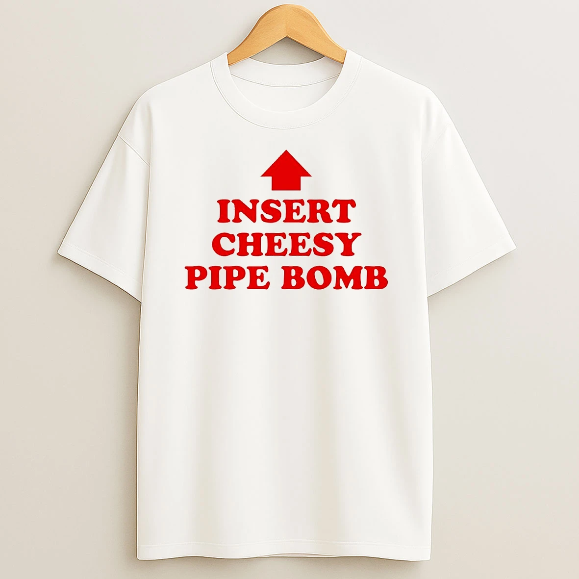 Insert Cheesy Pipe Bomb Circle T Shirt