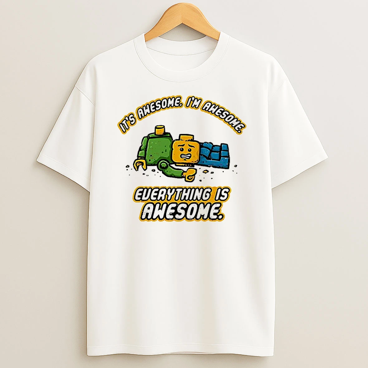 Its Awesome Im Awesome Everything Is Awesome Lego T Shirt