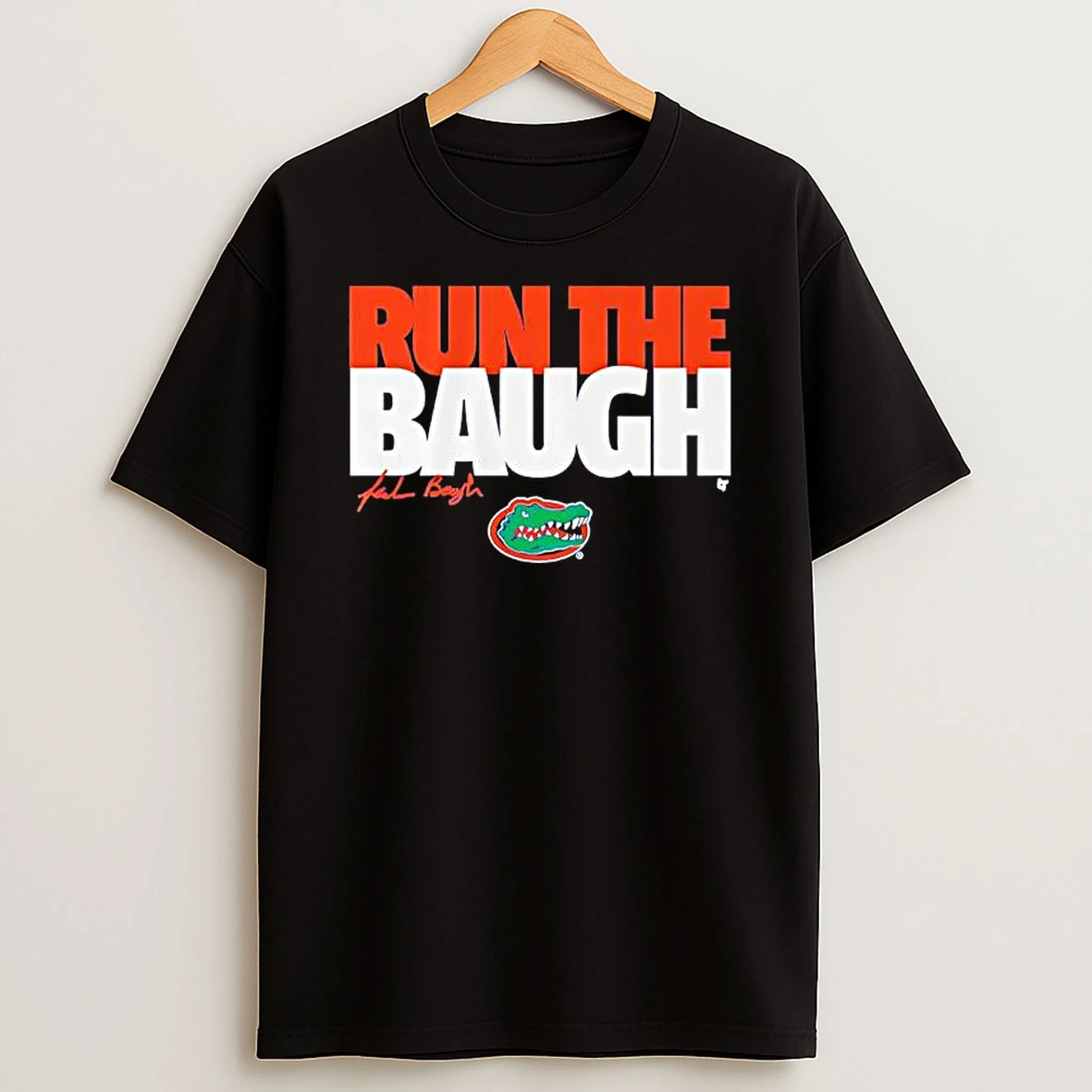 Jadan Baugh Run The Baugh Florida Football T Shirt