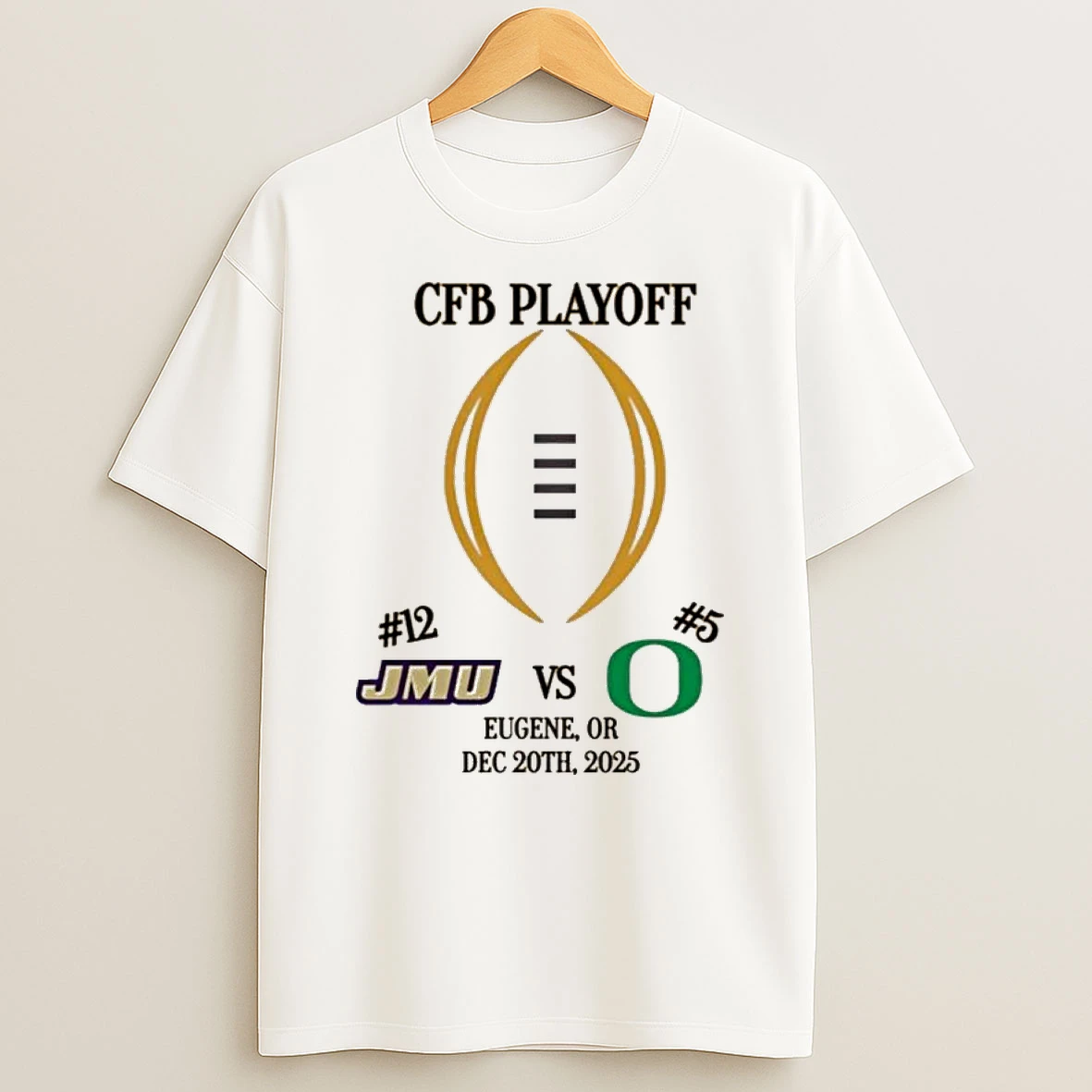 James Madison Dukes Vs Oregon Ducks College Football Playoff Eugene Or Dec 20th 2025 Matchup T Shirt