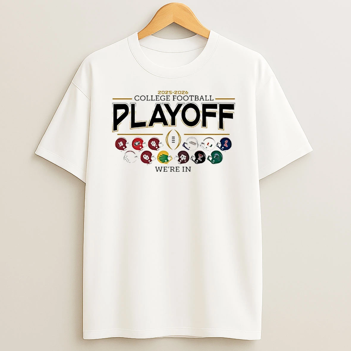 James Madison University Dukes Football 2025 College Football Playoffs 12 Team Were In T Shirt