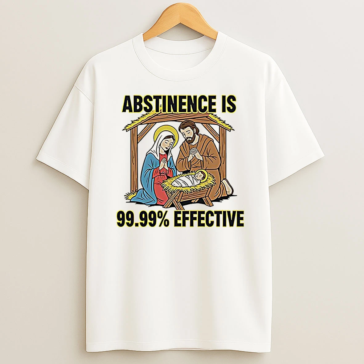 Jesus Abstinence Is 99 99 Effective Meme Christmas T Shirt