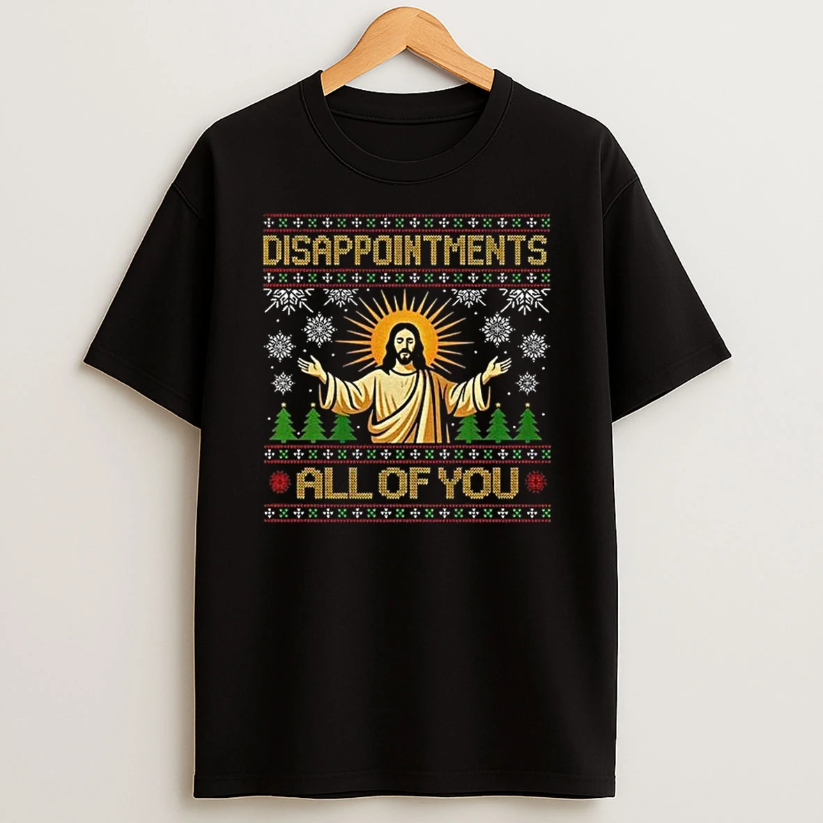 Jesus Disappointments All Of You Merry Christmas 2025 T Shirt