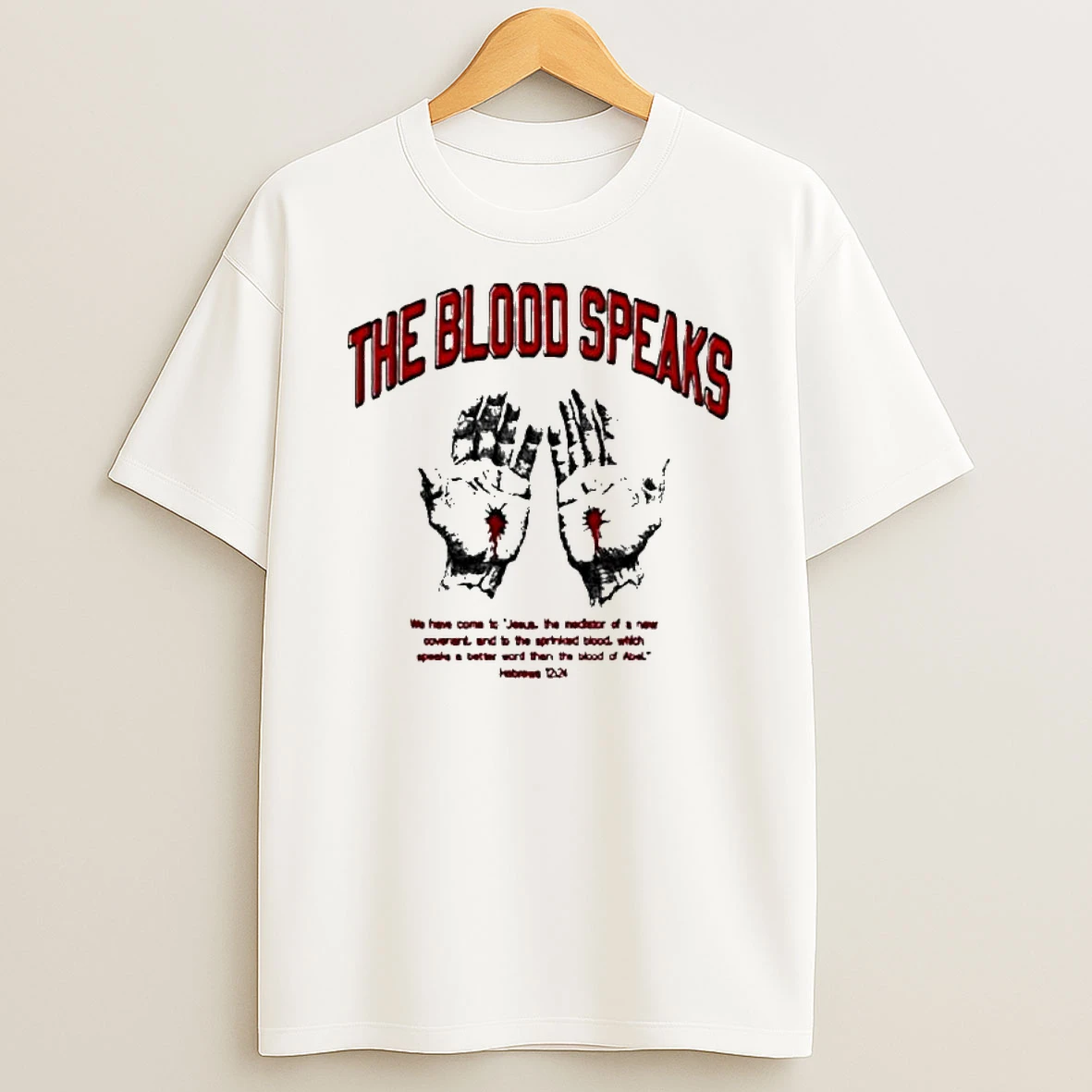 Jesus Image The Blood Speaks T Shirt