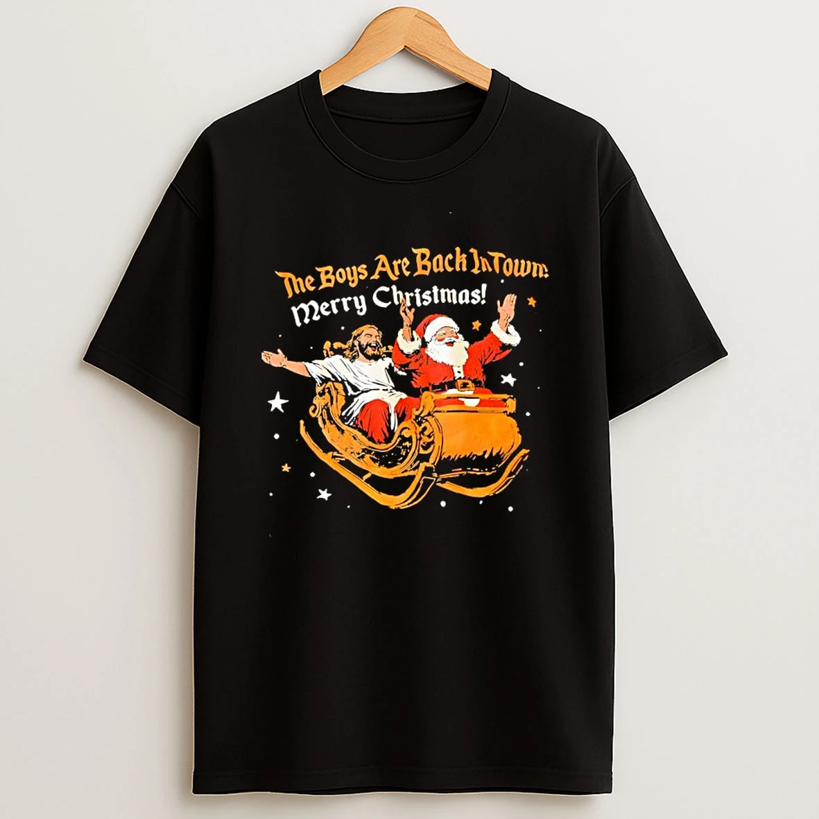 Jesus Noel The Boys Are Back In Town Merry Christmas T Shirt