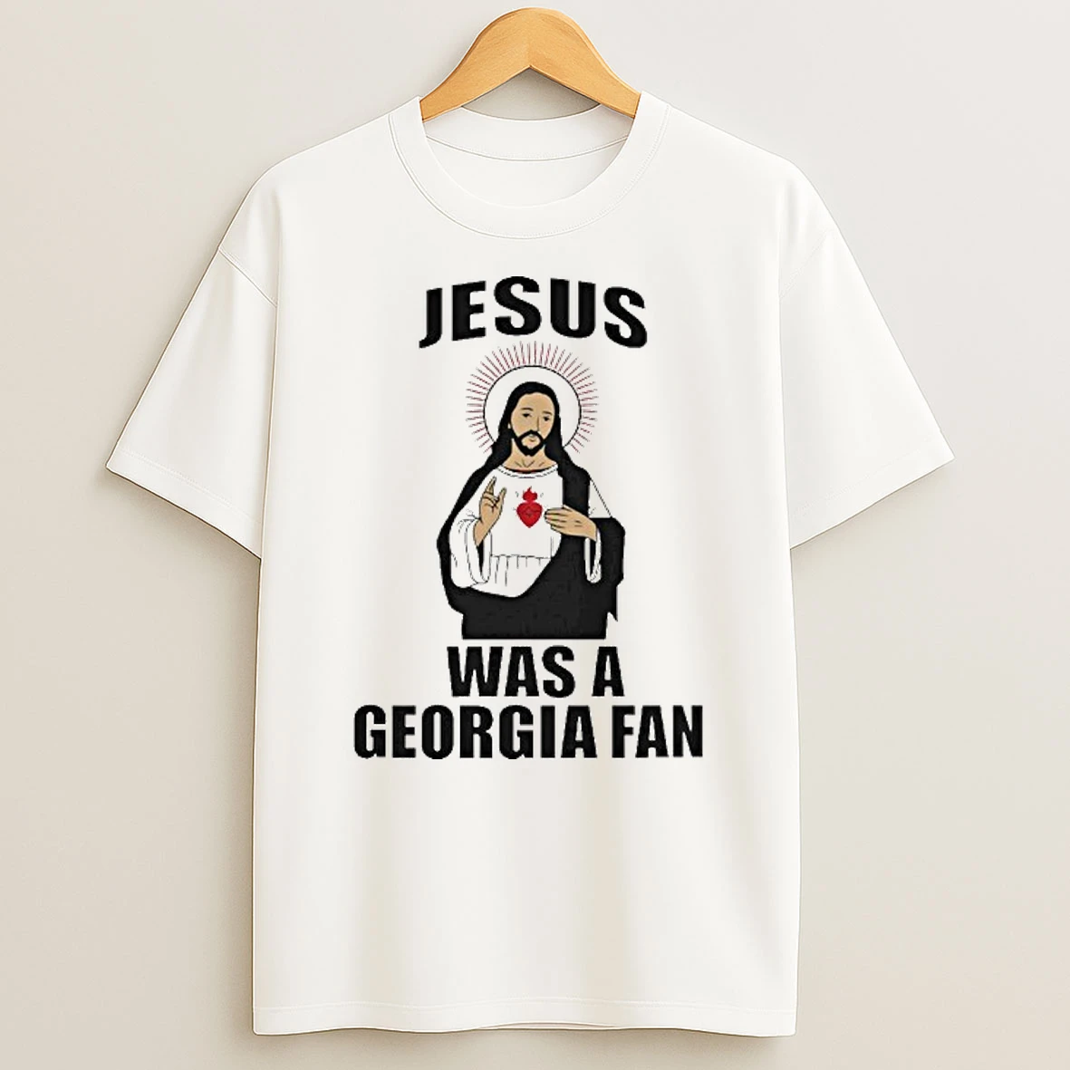 Jesus Was A Georgia Fan T Shirt