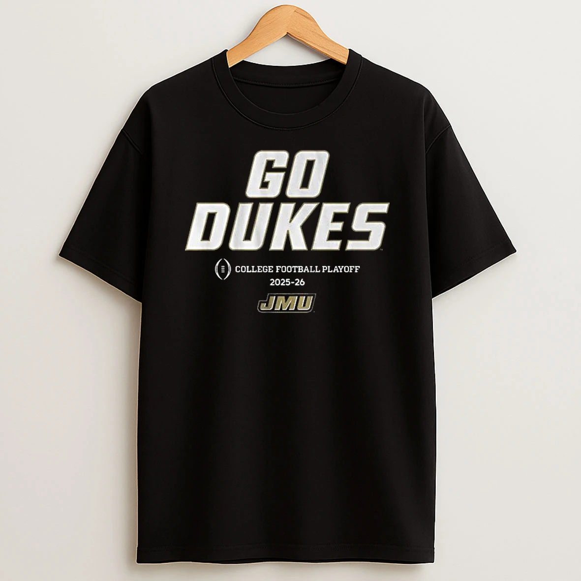 Jmu Football Go Dukes 2025 College Football Playoff Team Slogan T Shirt