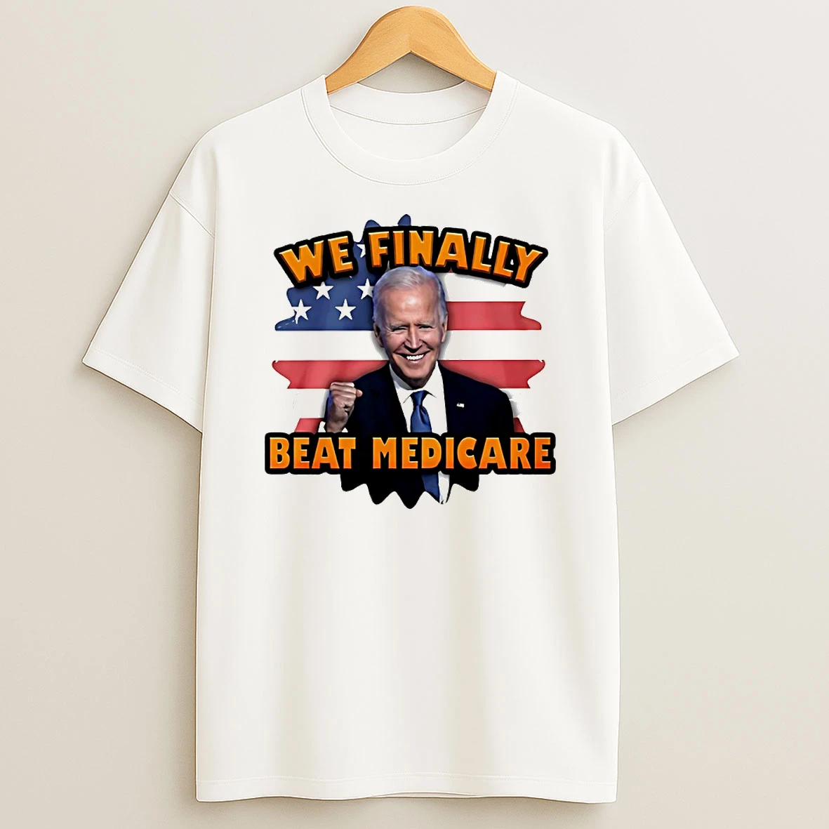 Joe Biden We Finally Beat Medicare Circle T Shirt
