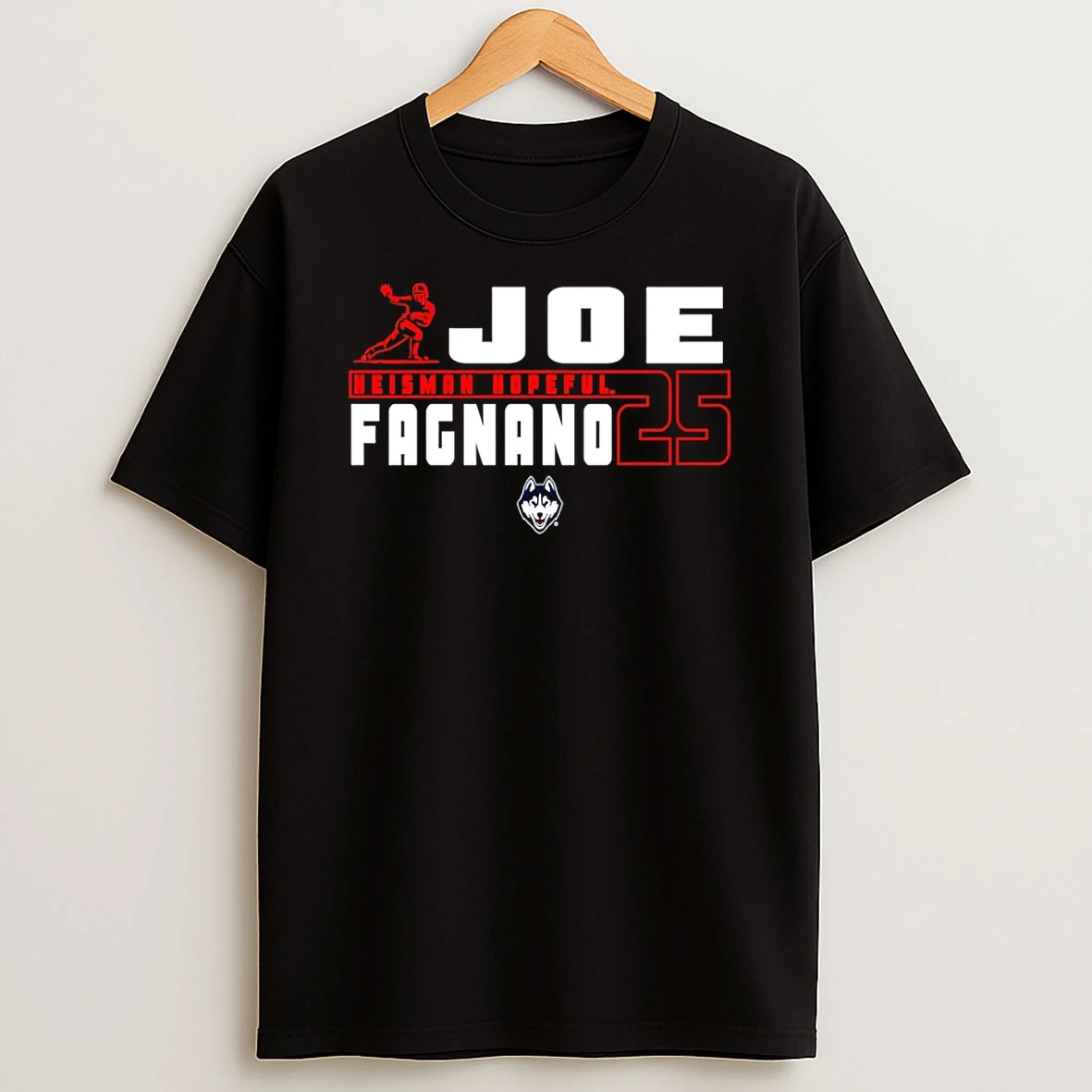 Joe Fagnano Uconn Huskies Heisman Hopeful 25 T Shirt