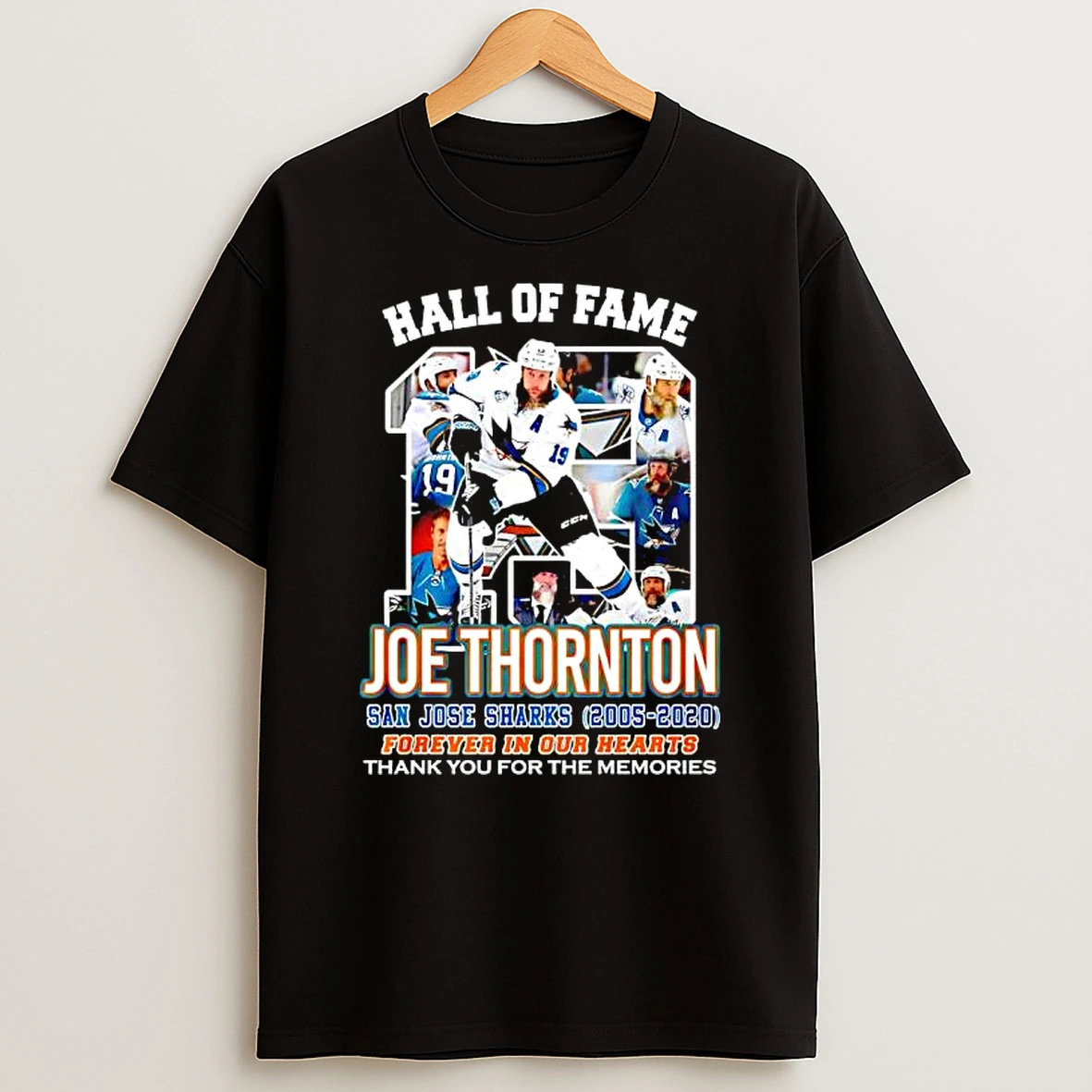 Joe Thornton 2005 2020 San Jose Sharks Hall Of Fame Forever In Our Hearts T Shirt