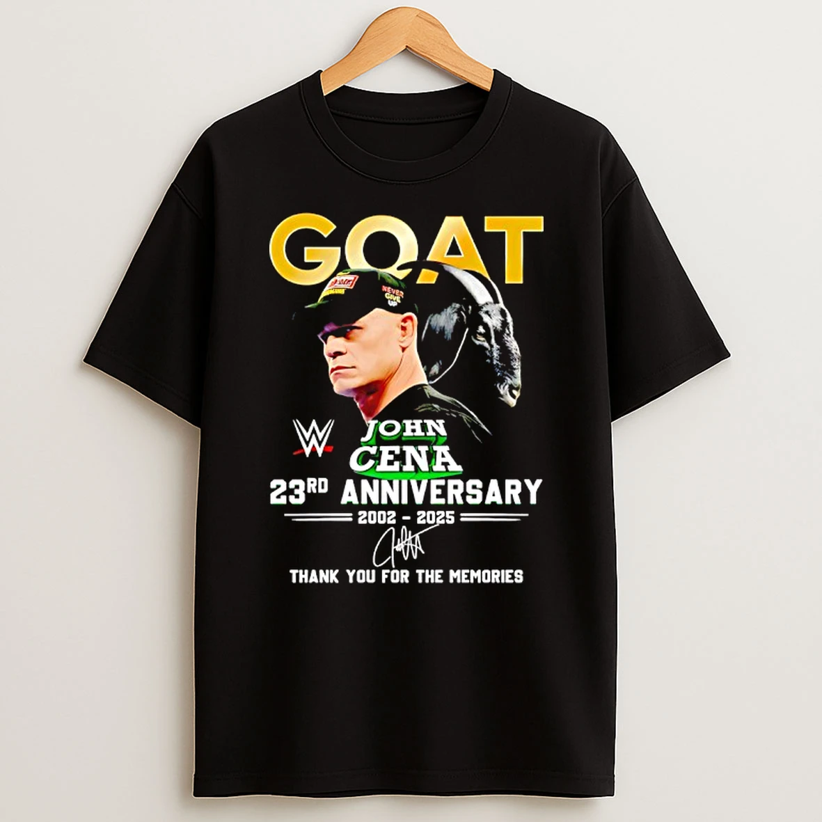 John Cena Goat Never Give Up 23rd Anniversary 2002 2025 Thank You For The Memories T Shirt