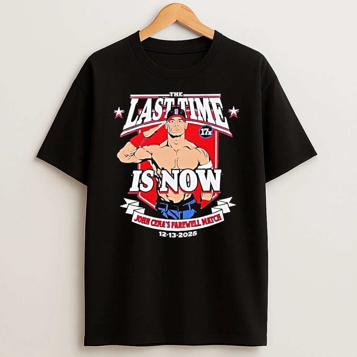 John Cena The Last Time Is Now Farewell Tour T Shirt