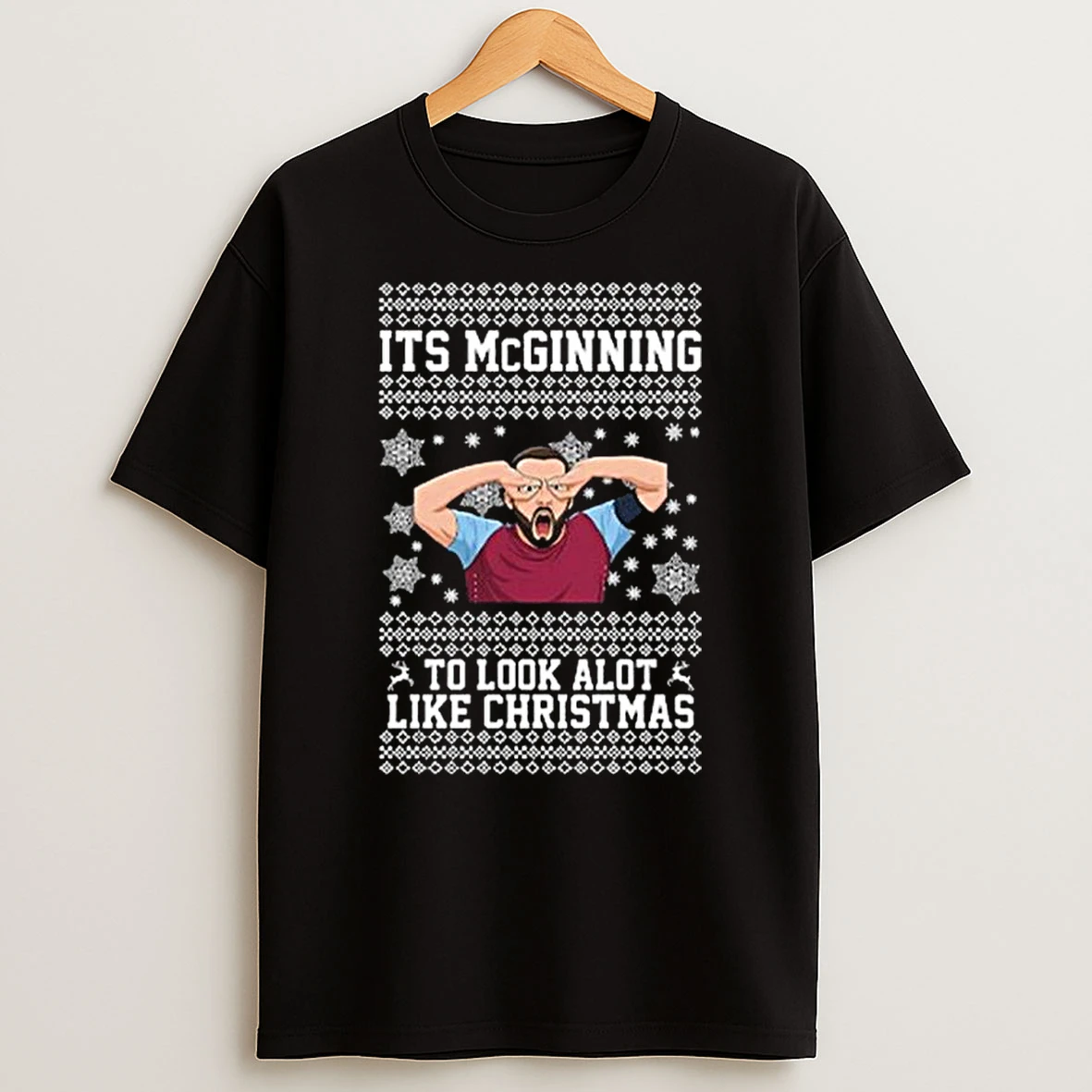 John Mcginn Its Mcginning To Look A Lot Like Christmas T Shirt