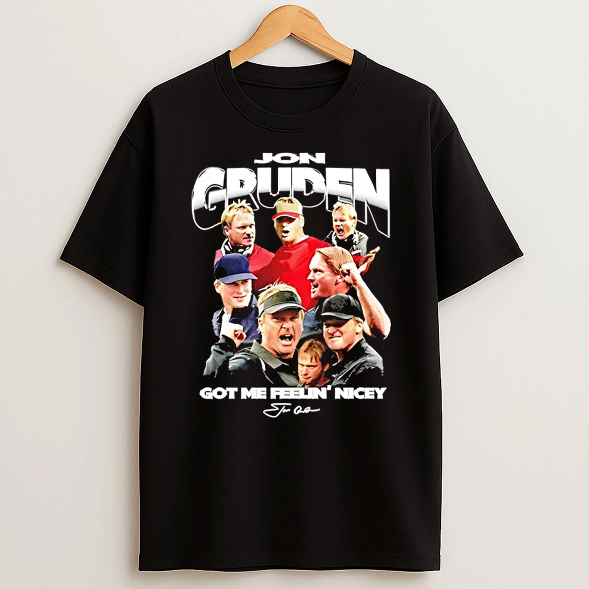 Jon Gruden Got Me Feelin Nicey Graphic T Shirt