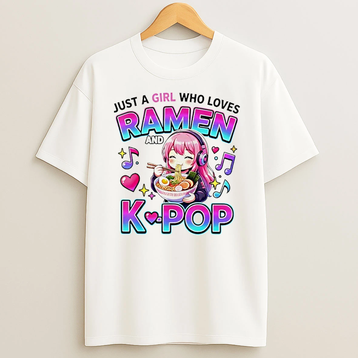 Just A Girl Who Loves Anime Ramen And K Pop T Shirt